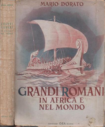 Grandi romani in Africa e nel mondo. Storia-Arte-Architettura - Mario Dorato - copertina