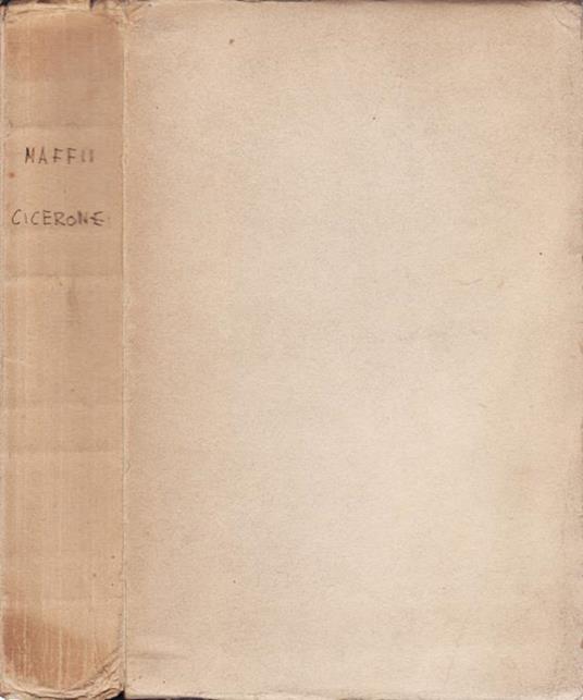 Cicerone. E il suo dramma politico - Maffio Maffii - copertina