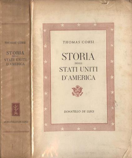 Storia degli Stati Uniti d'America (vol. I) - Thomas Corsi - copertina