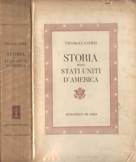 Storia degli Stati Uniti d'America (vol. I) - Thomas Corsi - copertina