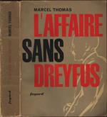 L' affaire sans Dreyfus