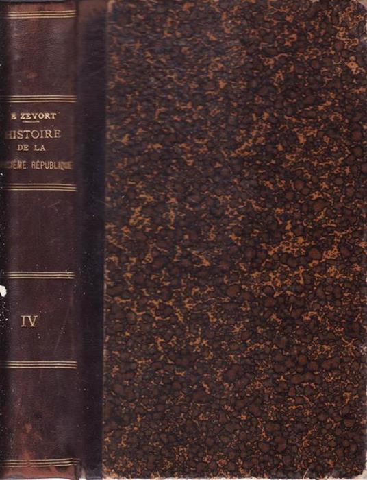 Histoire de la troisieme republique (vol.iv) - Edgar Zevort - copertina