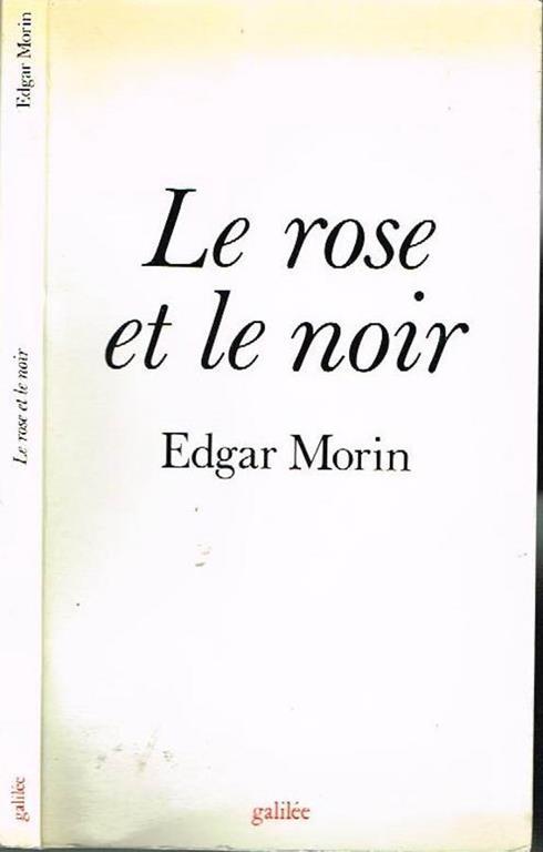 Le rose et le noir - Edgar Morin - copertina