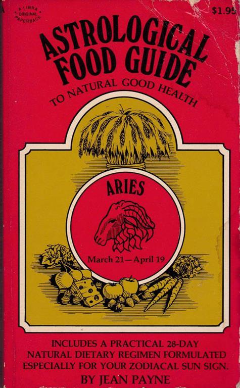 Astrological food guide to natural good Health-Aries - Jean Payne - copertina