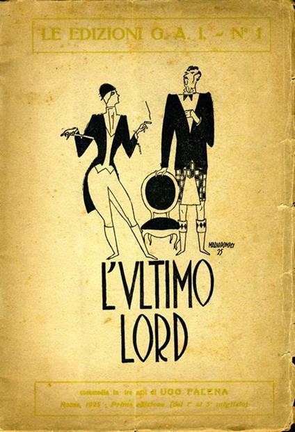 L' Ultimo Lord. Commedia in tre atti - Ugo Falena - copertina