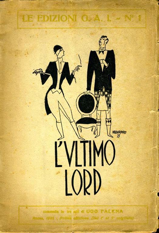 L' Ultimo Lord. Commedia in tre atti - Ugo Falena - copertina