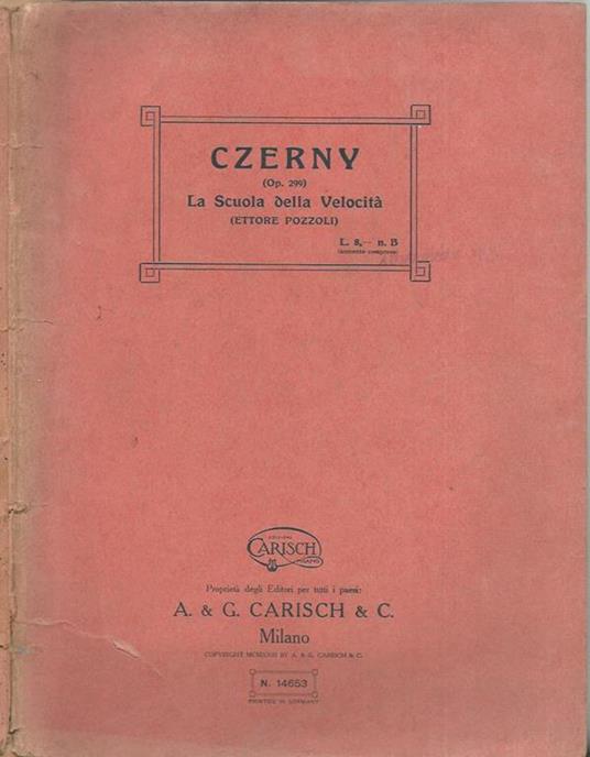 La scuola della velocità. Studi per pianoforte edizione a cura di Ettore Pozzoli - Carl Czerny - copertina
