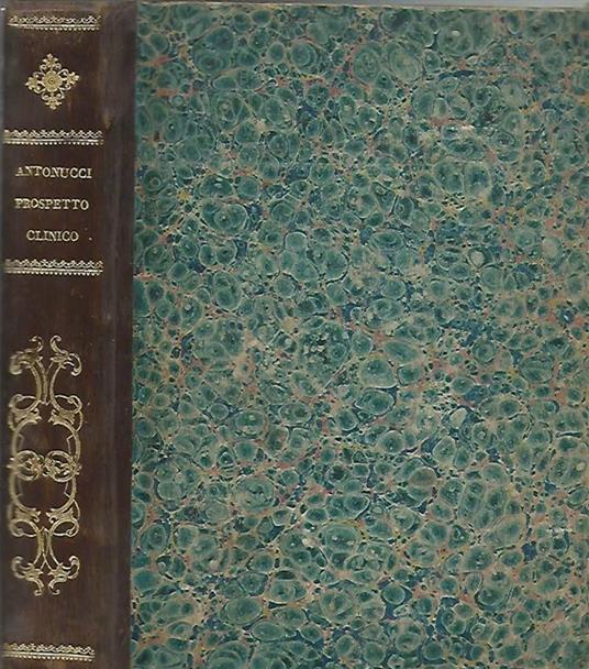Prospetto Clinico. Che contiene le osservazioni degli anni 1820, 21, 22, 23 compilato da Domenico Rotondo e Nicola Antonucci - Giuseppe Antonucci - copertina