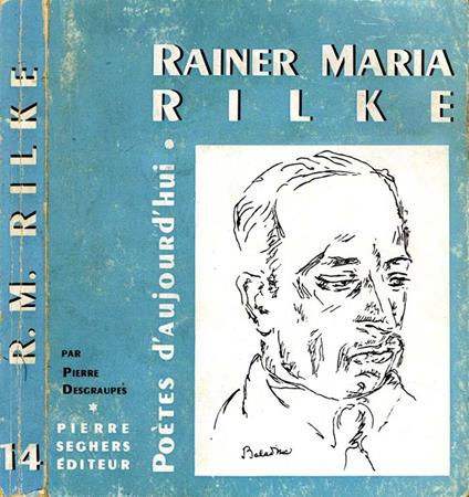 Rainer Maria Rilke - Pierre Desgraupes - copertina