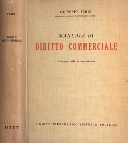 Manuale di Diritto Commerciale - Giuseppe Ferri - copertina