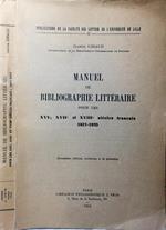 Manuel de bibliographie littéraire pour les XVI, XVII, et XVIII siecles francais. 1921-1935