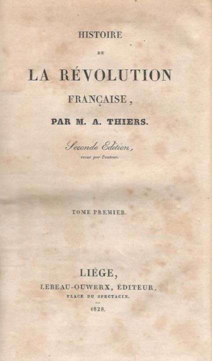 Histoire de la révolution francaise, tome premier - Adolphe Thiers - copertina