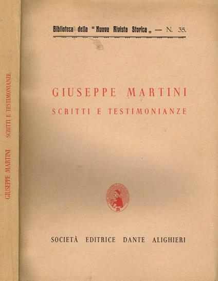 Scritti e testimonianze - Giuseppe Martini - copertina