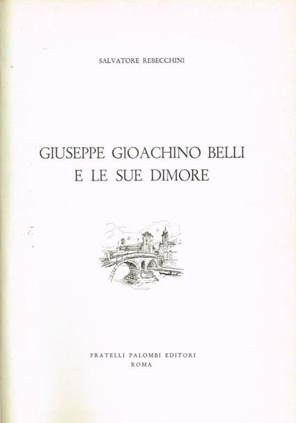Giuseppe Giochino Belli e le sue dimore - Salvatore Rebecchini - copertina