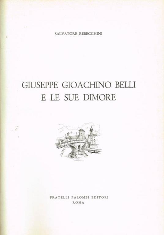 Giuseppe Giochino Belli e le sue dimore - Salvatore Rebecchini - copertina