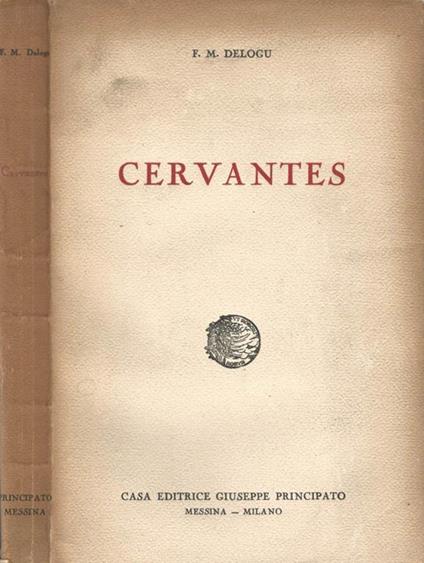Cervantes. Le tragicommedia di Calisto e Melibea - F. M. Delogu - copertina