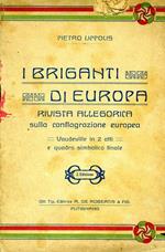 I Briganti di Europa. Rivista allegorica sulla conflagrazione europea
