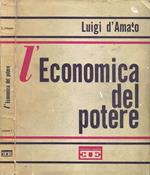 L' Economia del Potere (Volume I)