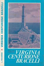 Virginia Centurione Bracelli. Vita ed apostolato della gentildonna Virginia Centurione Bracelli