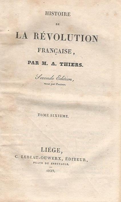 Histoire de la révolution francaise, tome seXIéme - Adolphe Thiers - copertina
