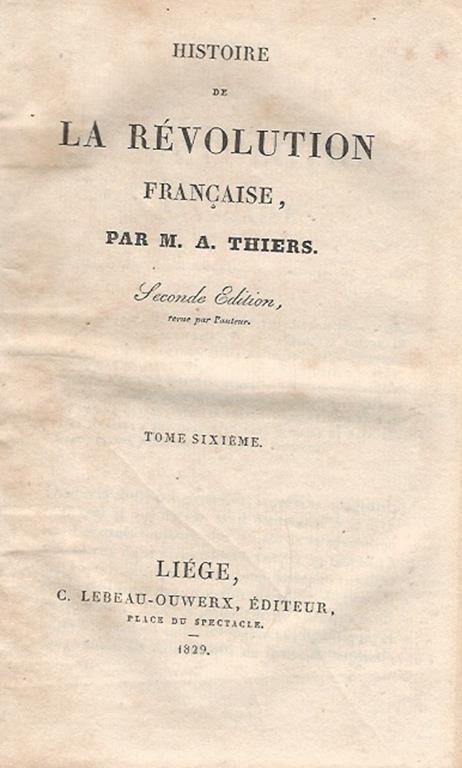Histoire de la révolution francaise, tome seXIéme - Adolphe Thiers - copertina