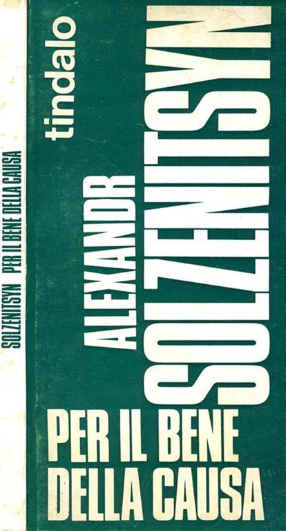 Per Il Bene della Causa - Aleksandr Solzenicyn - copertina