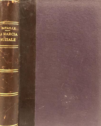 La Marcia Nuziale. Dramma in quattro atti - Henry Bataille - copertina