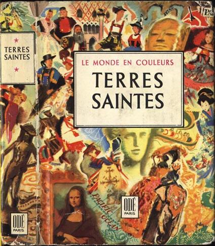 Terres saintes. Jordanie-Syrie-Liban-Israél - Doré Ogrizek - copertina