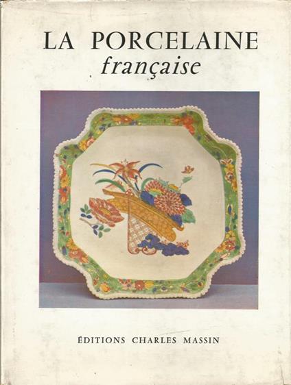 La Porcelaine Française - Nicole Ballu - copertina