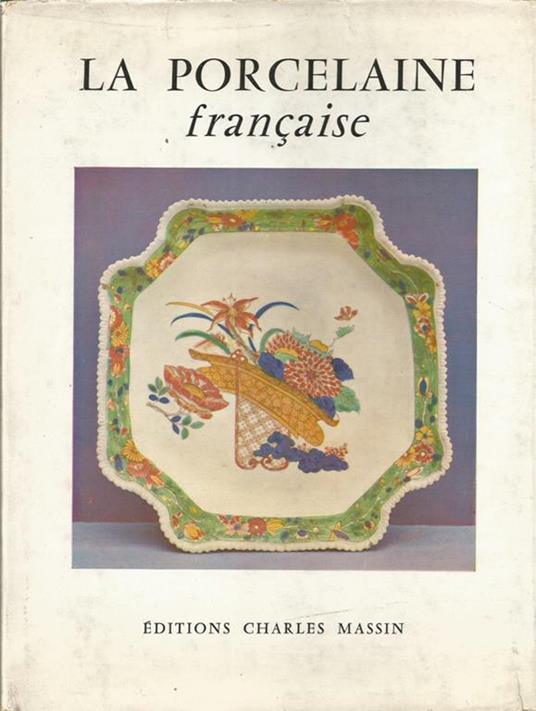 La Porcelaine Française - Nicole Ballu - copertina
