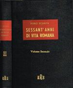 Sessant'anni di vita romana (vol. II). Aspetti, figure e avvenimenti dal 1895 al 1955
