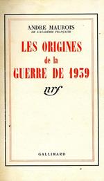 Les Origines De la Guerre De 1939
