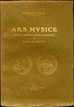 Ars Mvsice. Trattato inedito illustrato e trascritto da mario martino