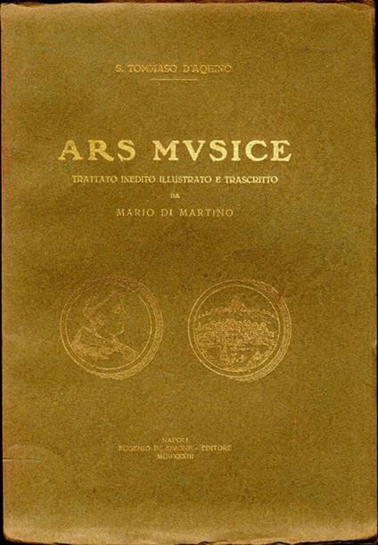 Ars Mvsice. Trattato inedito illustrato e trascritto da mario martino - Tommaso d'Aquino (san) - copertina