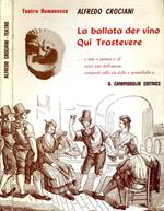 La Ballata Der Vino-Qui Trastevere. Teatro romanesco
