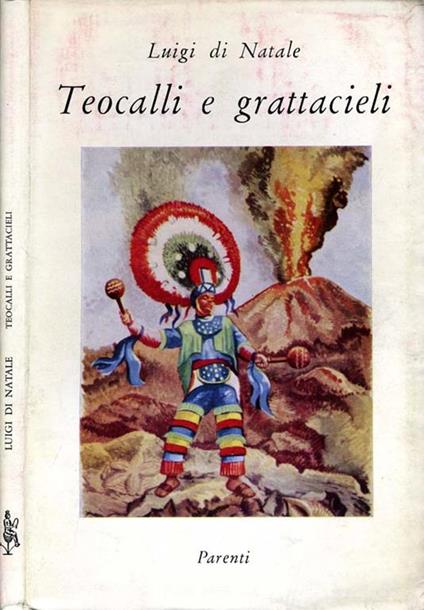 Teocalli e Grattacieli - Luigi Di Natale - copertina