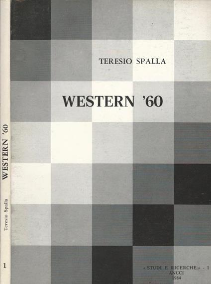 Western '60 vol. 1 - Teresio Spalla - copertina