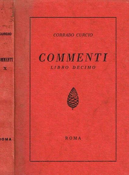 Commenti. Libro Decimo - Corrado Curcio - copertina
