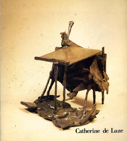 Catherine De Luze. Bronzes - copertina