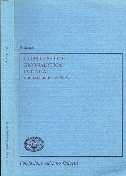 La Professione Giornalistica in Italia. Anno Secondo: 1990-91 - copertina
