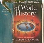 An Encyclopedia of World History. Ancient, Medieval, and Modern , Chronologically Arranged