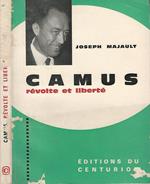 Camus. révolte et liberté