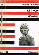 Le Choix Mongol. De La Feodalité Au Socialisme