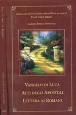 Vangelo di luca, atti degli apostoli, lettera ai romani. Edizione speciale per il giubileo 2000