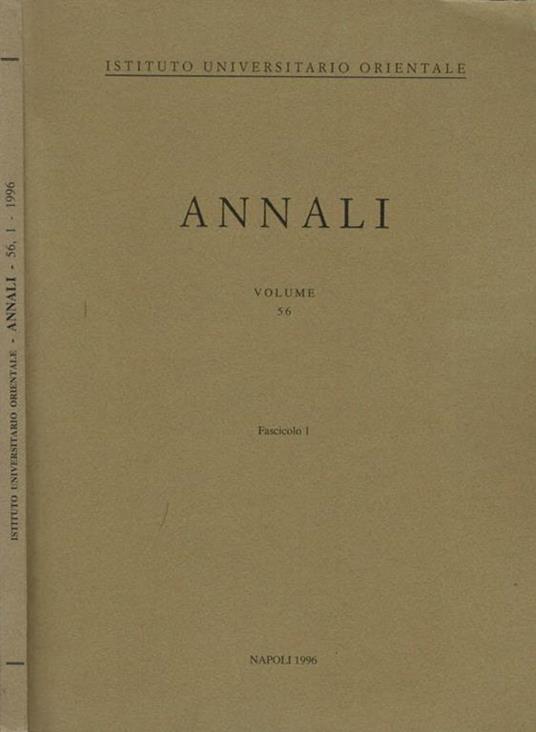 A. I. O. N. : Annali Vol 56 Fasc. 1. Rivista del Dipartimento di Studi Asiatici e del Dipartimento di Studi e Ricerche su Africa e Paesi Arabi - copertina