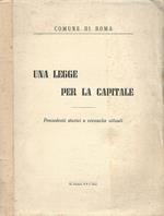 Una legge per la capitale. Precedenti storici e cronache attuali