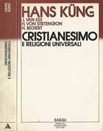 Cristianesimo e religioni universali. Introduzione al dialogo con islamismo induismo e buddismo