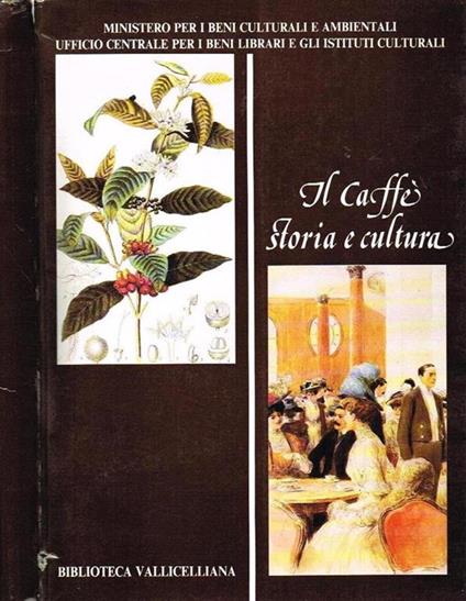 Il caffé, storia e cultura - copertina