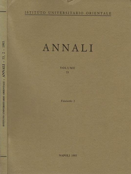 A. I. O. N. : Annali Vol 53 Fasc. 2. Rivista del Dipartimento di Studi Asiatici e del Dipartimento di Studi e Ricerche su Africa e Paesi Arabi - copertina