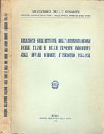 Relazione sull'attività dell'amministrazione delle tasse e delle imposte indirette sugli affari durante l'esercizio 1953-1954